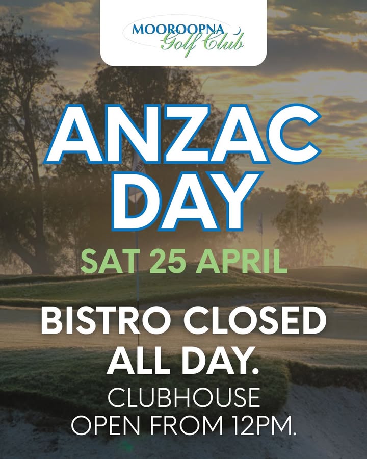 Featured image for “Anzac Day Trading Hours at Mooroopna Golf Club”